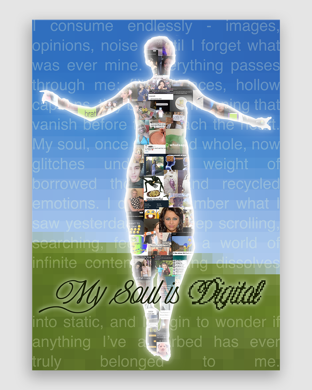 My Soul is Digital